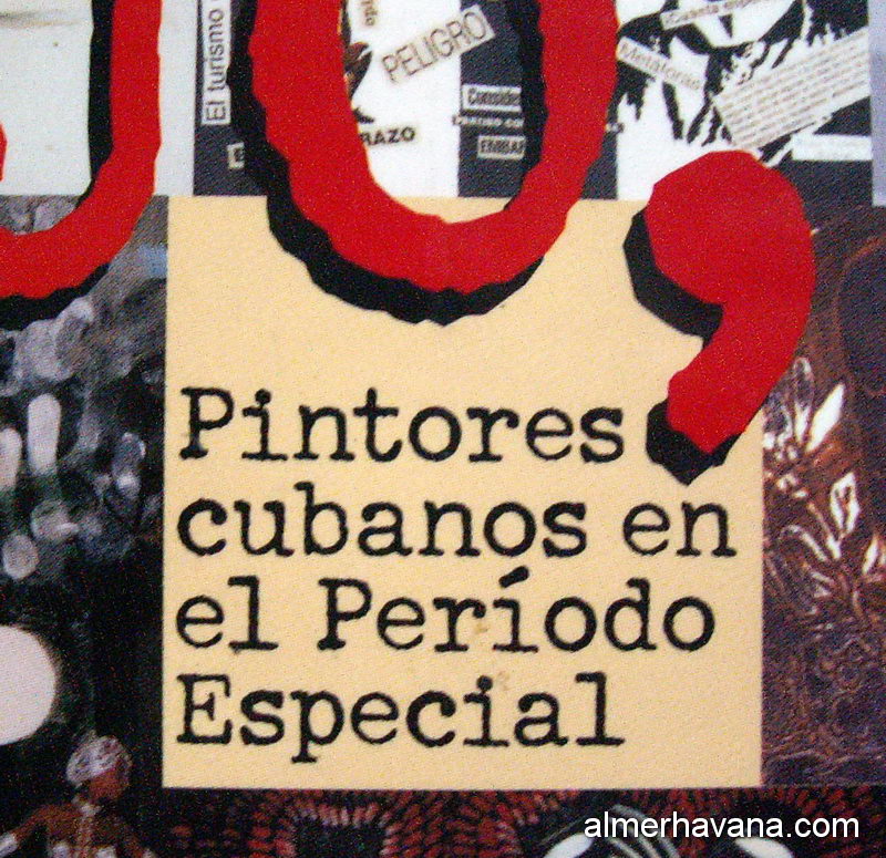 Ojo Pinta Pintores Cubanos en el Periodo Especial